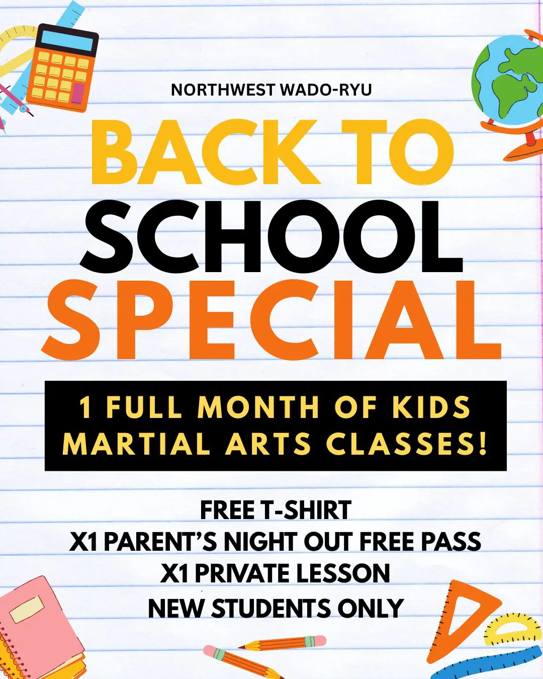 back to school special northwest wado ryu karate